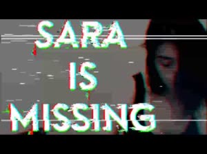 Sara Is Missing Free Download